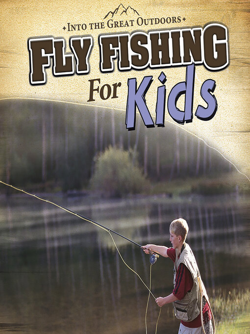 Title details for Fly Fishing for Kids by Tyler Omoth - Available